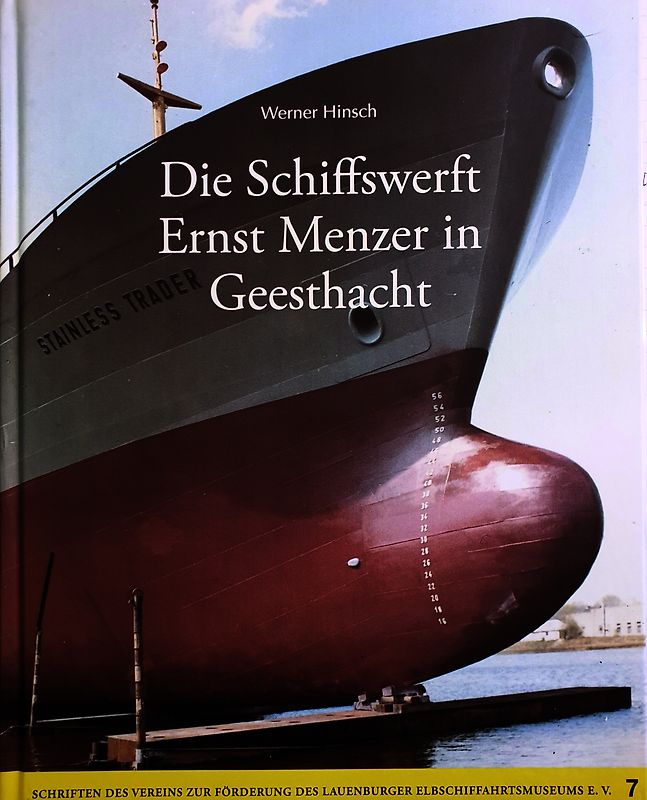Die Schiffswerft Ernst Menzer in Geesthacht