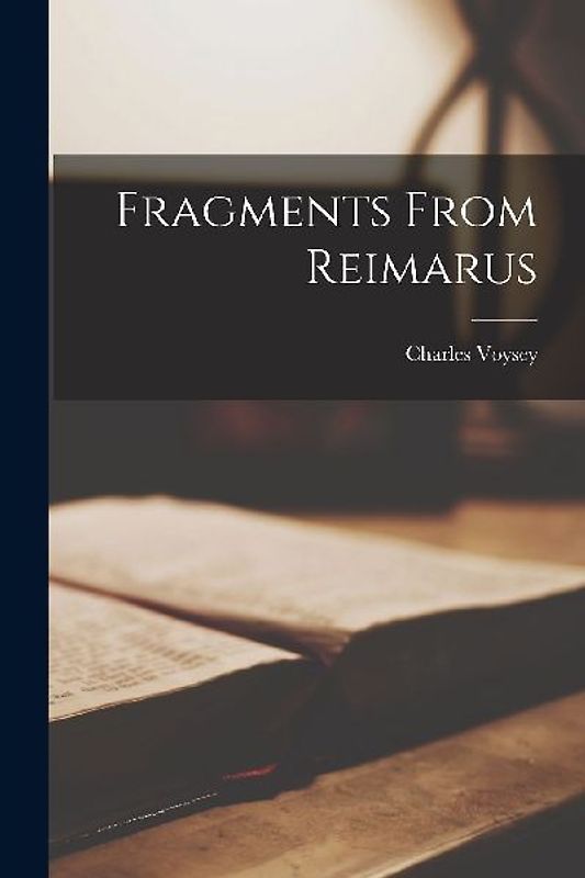 Fragments From Reimarus