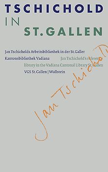 Tschichold in St. Gallen