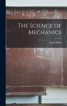 The Science of Mechanics