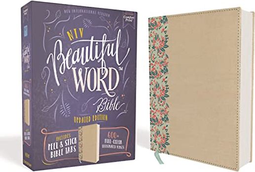 NIV, Beautiful Word Bible, Updated Edition, Peel/Stick Bible Tabs, Leathersoft over Board, Gold/Floral, Red Letter, Comfort Print: 600+ Full-Color Illustrated Verses