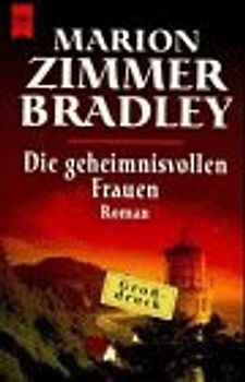Die geheimnisvollen Frauen. Roman