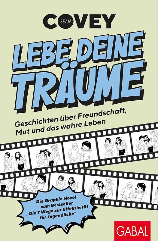Lebe deine Träume - Geschichten über Freundschaft, Mut und das wahre Leben