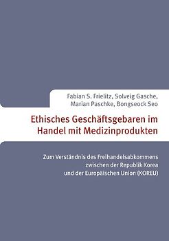 Ethisches Geschäftsgebaren im Handel mit Medizinprodukten