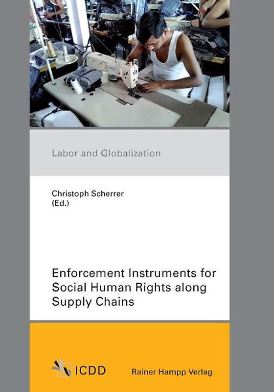 Enforcement Instruments for Social Human Rights along Supply Chains