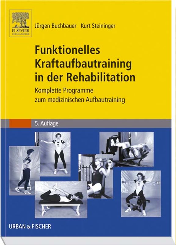 Funktionelles Kraftaufbautraining in der Rehabilitation