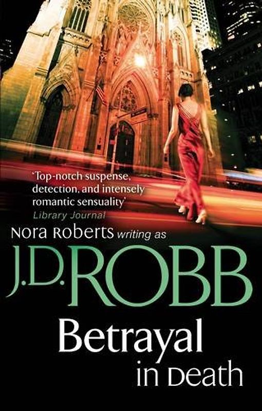 Betrayal in Death (in Death Series) - JD Robb