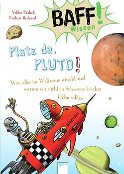 Baff! Wissen / BAFF! Wissen. Platz da, Pluto!