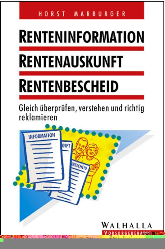 Renteninformation, Rentenauskunft, Rentenbescheid