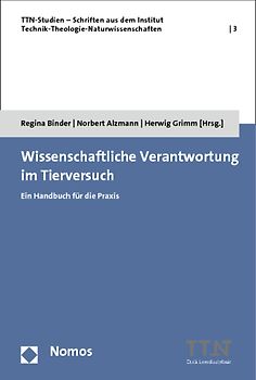 Wissenschaftliche Verantwortung im Tierversuch
