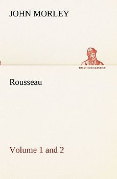Rousseau (Volume 1 and 2)