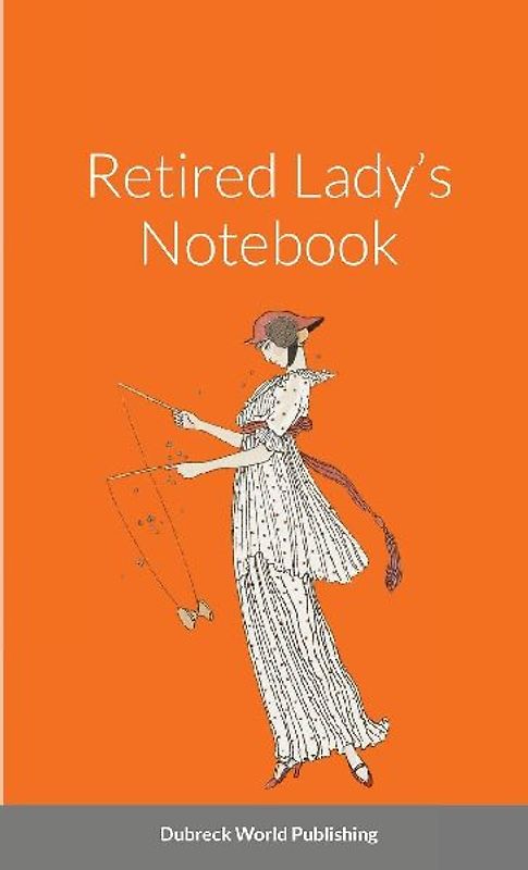 Retired Lady's Notebook