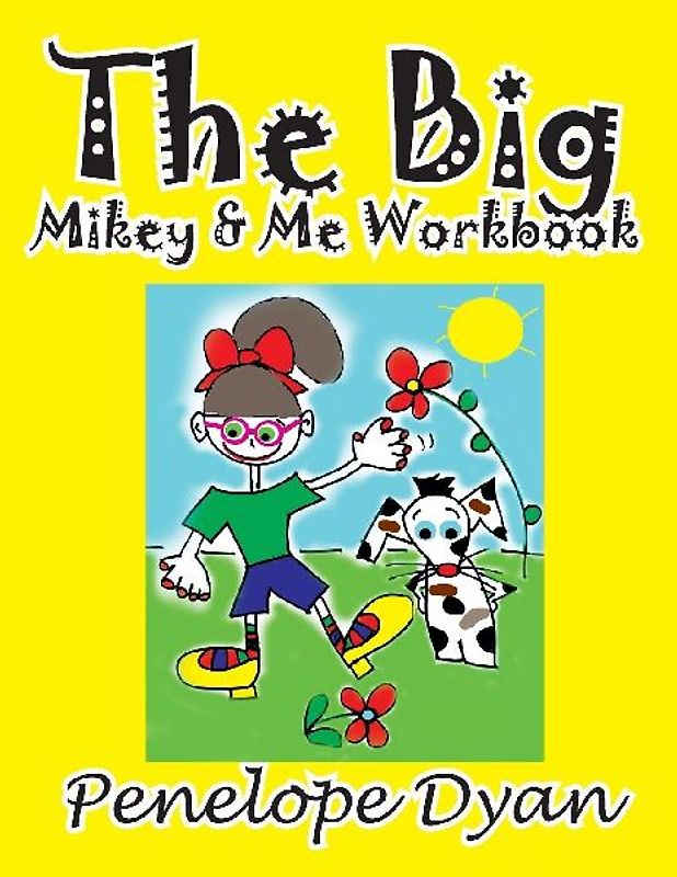 The Big Mikey & Me Workbook