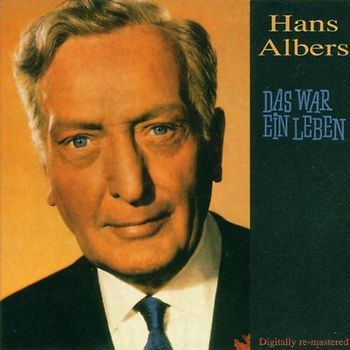 Hans Albers - Das War Ein Leben