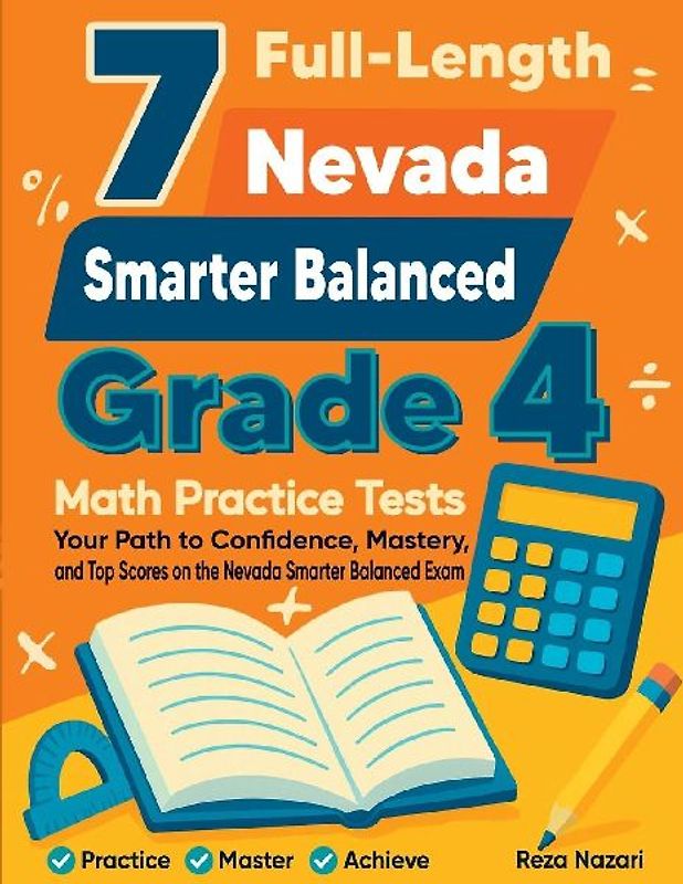 7 Full-Length Nevada Smarter Balanced Grade 4 Math Practice Tests