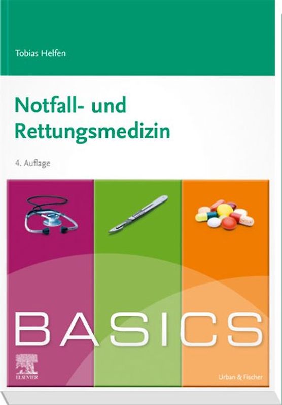 BASICS Notfall- und Rettungsmedizin