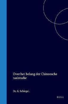 Over Het Belang Der Chineesche Taalstudie