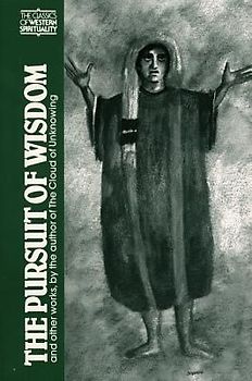 The Pursuit of Wisdom and Other Works