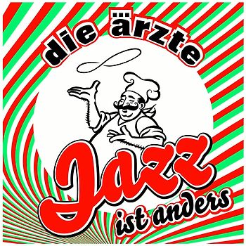 Die Ärzte - Jazz ist anders
