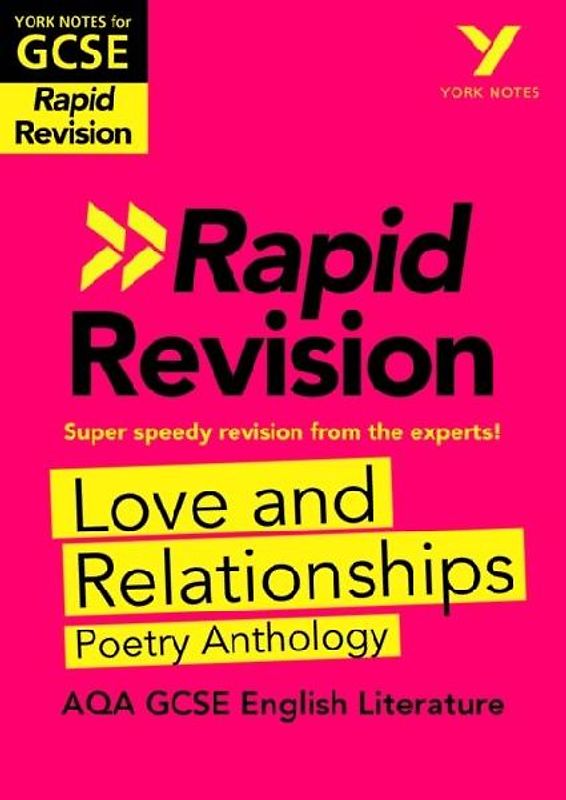 York Notes RAPID AQA GCSE (Revision Guide) Love and Relationships Poetry Anthology - for 2026, 2027 exams