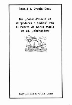 Die „Casas-Palacio de Cargadores a Indias“ von El Puerto de Santa María im 21. Jahrhundert