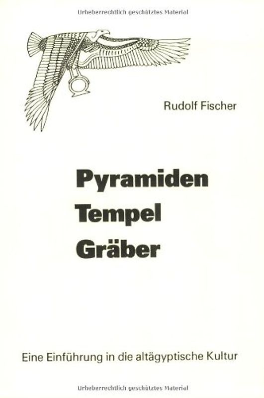 Pyramiden, Tempel, Gräber