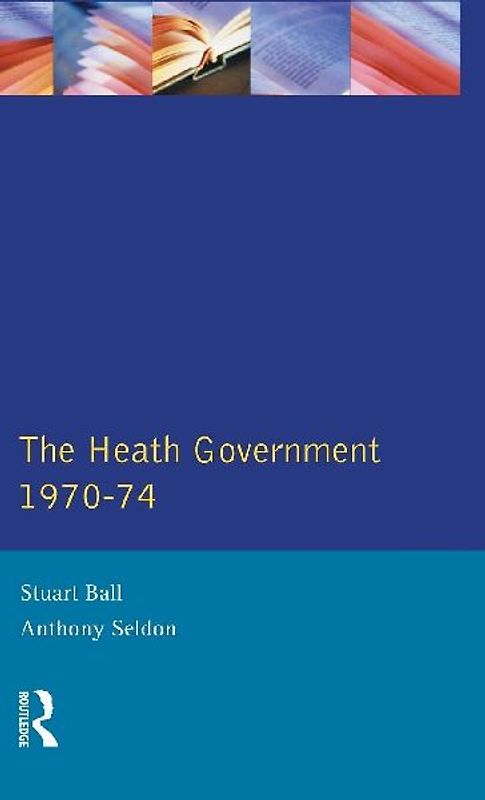 The Heath Government 1970-74