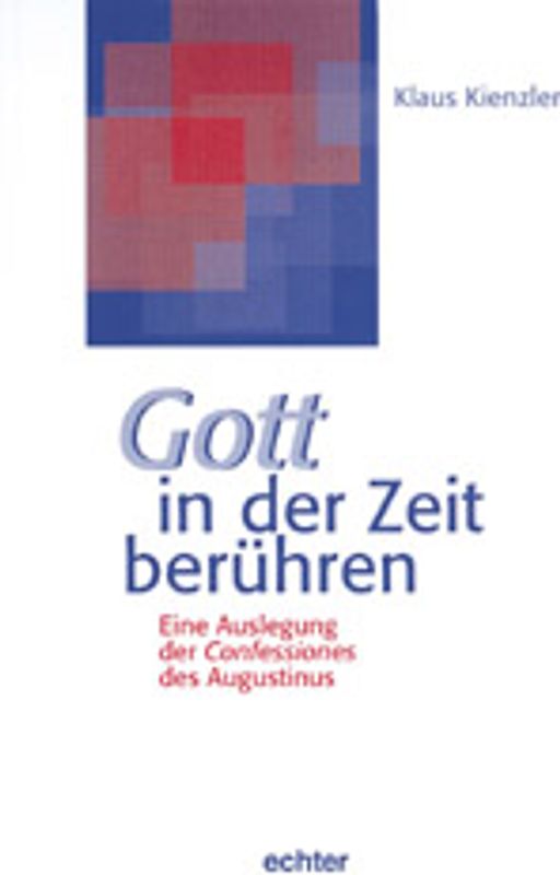 Gott in der Zeit berühren