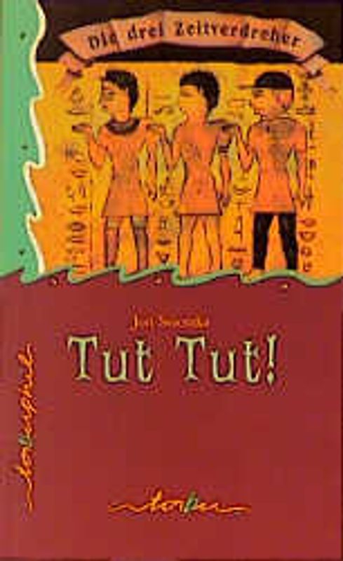 Die drei Zeitverdreher: Tut Tut!