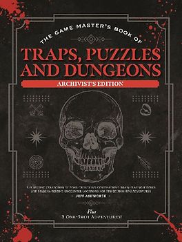 The Game Master's Book of Traps, Puzzles and Dungeons Archivist's Edition