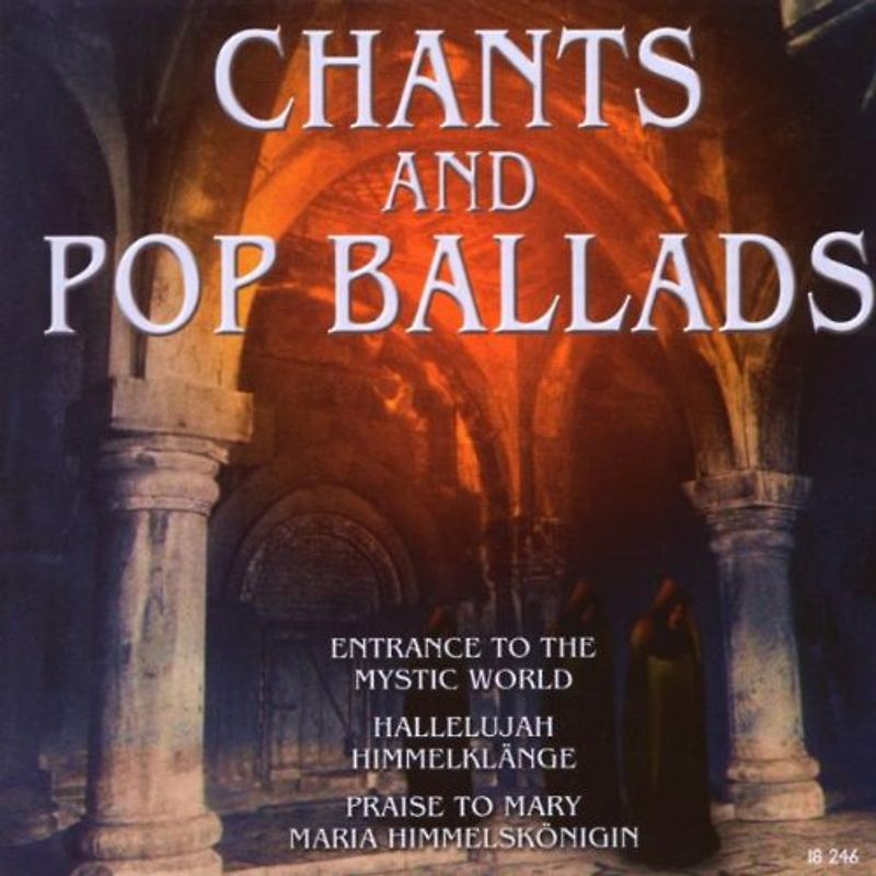 Various - Chants and Pop Ballads