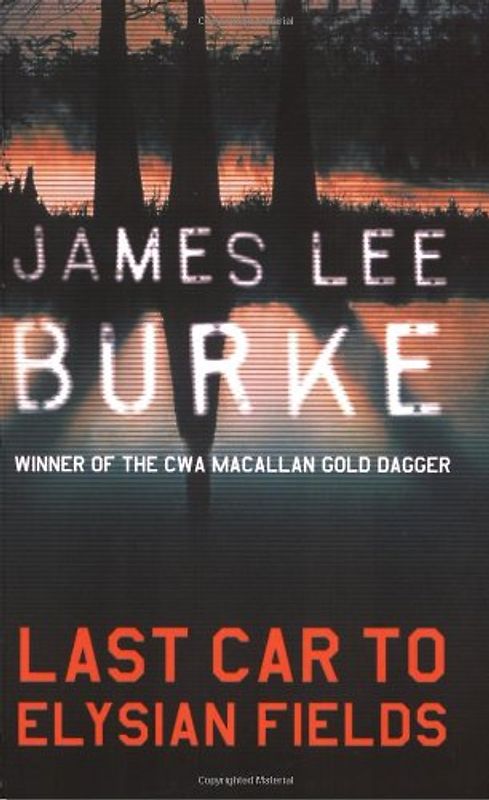 Last Car to Elysian Fields - Burke, James Lee
