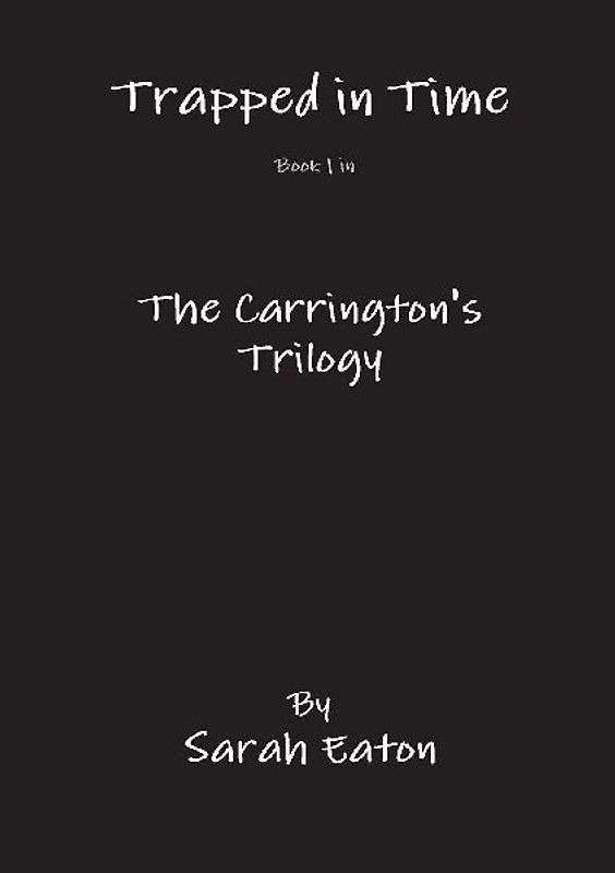 Trapped in Time Book 1 in The Carrington's Trilogy
