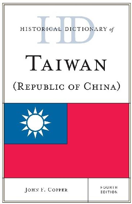 Historical Dictionary of Taiwan (Republic of China)