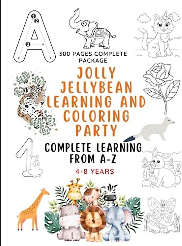 Jolly Jellybean Learning and Coloring Party: Complete learning from A to Z with a complete package of 300 pages