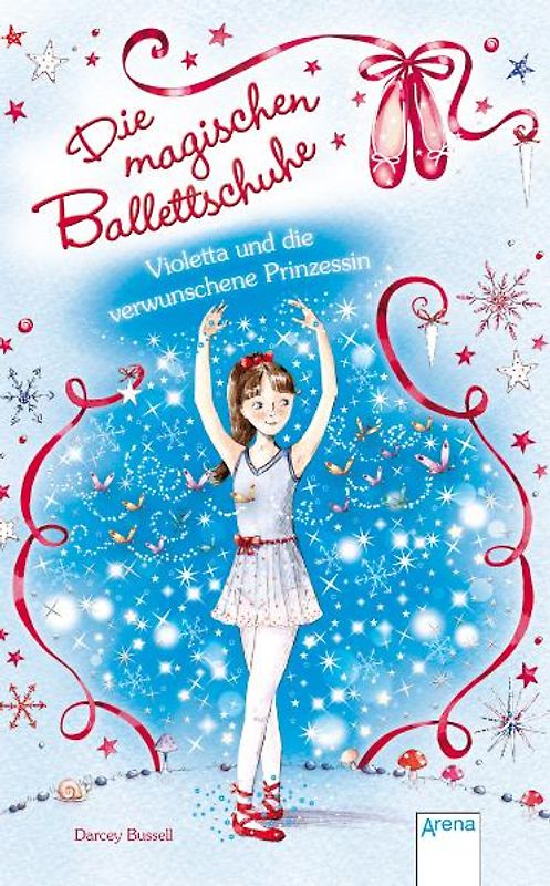 Die magischen Ballettschuhe (2) Violetta und die verwunschene Prinzessin