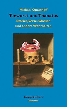 Teewurst und Thanatos