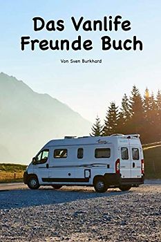 Das Van-Life Freunde Buch
