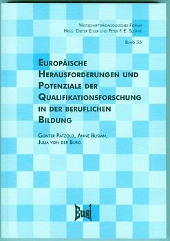 Europäische Herausforderungen und Potenziale der Qualifikationsforschung in der beruflichen Bildung