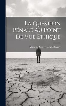 La Question Pénale Au Point De Vue Éthique