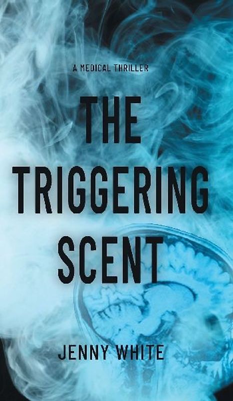 The Triggering Scent