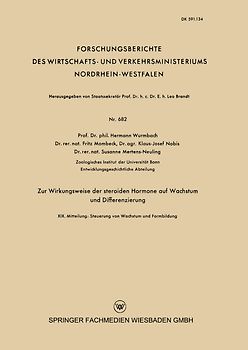 Zur Wirkungsweise der steroiden Hormone auf Wachstum und Differenzierung