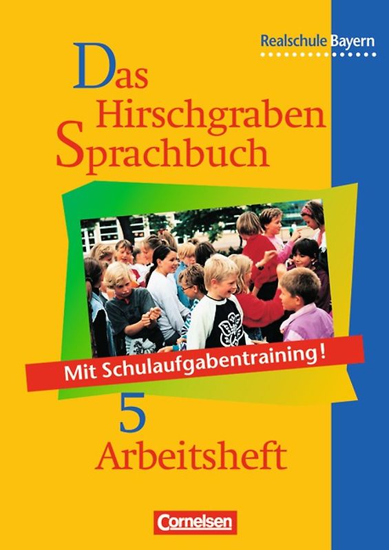 Das Hirschgraben Sprachbuch - Ausgabe für die sechsstufige Realschule in Bayern - 5. Jahrgangsstufe