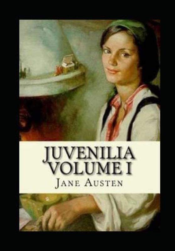Juvenilia – Volume I