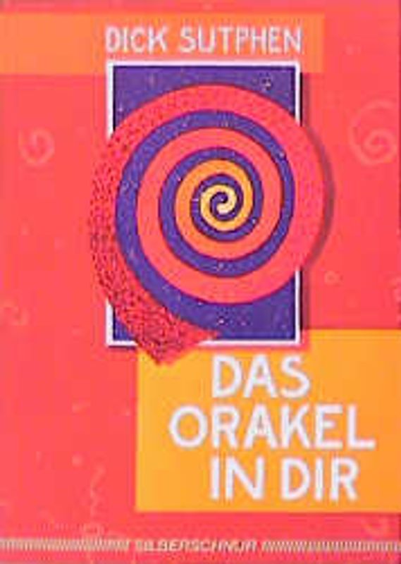 Das Orakel in Dir