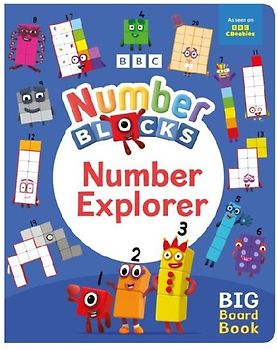 Numberblocks Number Explorer: A Big Board Book