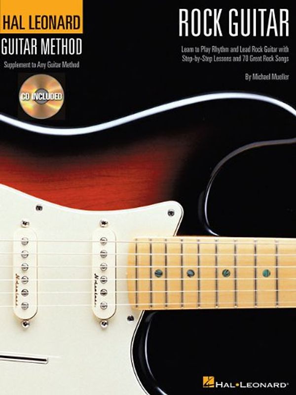 Hal Leonard Rock Guitar Method: Book/CD Pack (Hal Leonard Guitar Method (Songbooks))