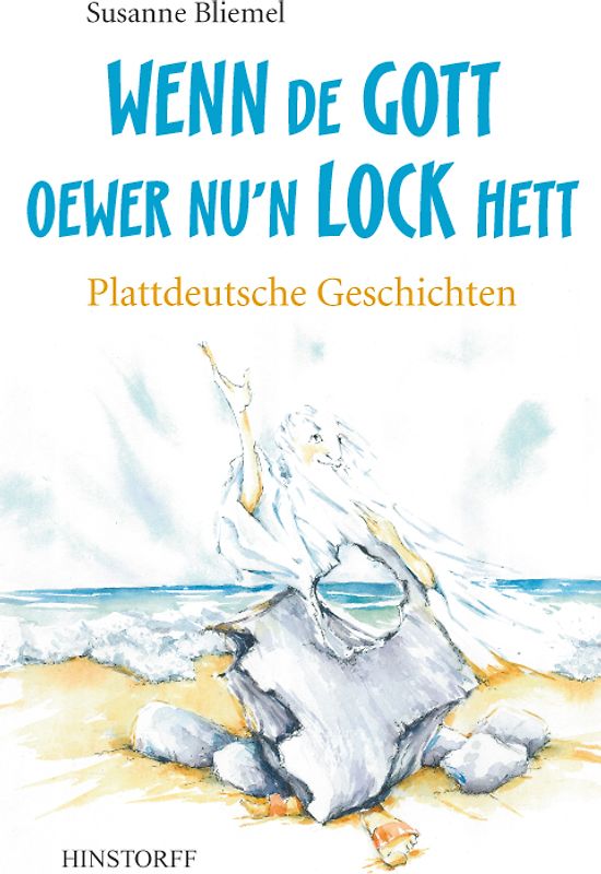 Wenn de Gott oewer nun Lock hett