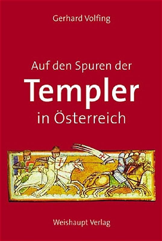 Auf den Spuren der Templer in Österreich