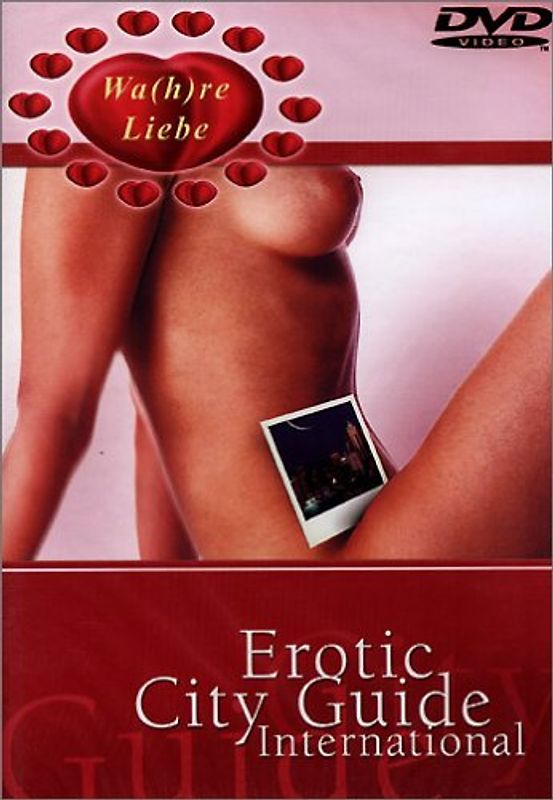 Wa(h)re Liebe - Erotic City Guide International DVD
